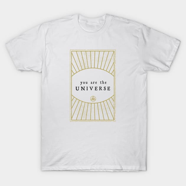 You are the Universe T-Shirt by OsFrontis